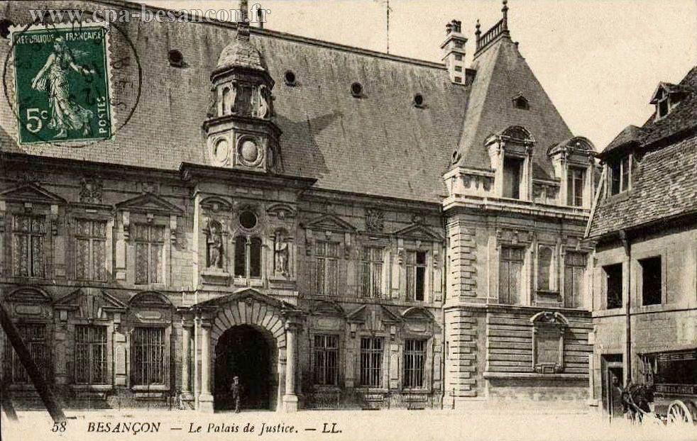58 BESANÇON - Le Palais de Justice.